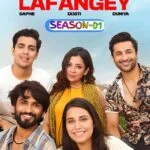 Free Lafangey - Sapne - Dosti - Duniya S01 (2025) Hindi Completed Web Series HEVC ESub